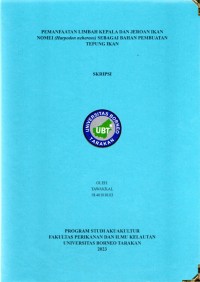 Pemanfaatan Limbah Kepala Dan Jeroan Ikan Nomei (Harpodon nehereus) Sebagai Bahan Pembuatan Tepung Ikan