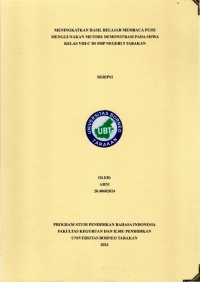 MENINGKATKAN HASIL BELAJAR MEMBACA PUISI
MENGGUNAKAN METODE DEMONSTRASI PADA SISWA KELAS VIII-C DI SMP NEGERI 5 TARAKAN