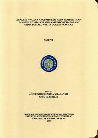 Analisis Wacana Argumentasi Pada Pemberitaan Pandemi Covid-19 Di Wilayah Indonesia Dalam Media Sosial Twitter (Kajian Wacana)