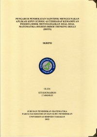 Pengaruh Pendekatan Saintifik Menggunakan Aplikasi Kipin School 4.0 Terhadap Kemampuan Peserta Didik Menyelesaikan Soal-Soal Matematika Higher Order Thinking Skills (HOTS)