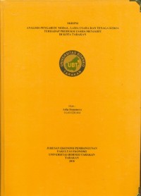 Analisis Pengaruh  Modal, Lama Usaha dan Tenaga Kerja Terhadap Produksi Usaha Menjahit Di Kota Tarakan