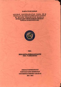 Asuhan Keperawatan Pada Ny. K Dengan Diabetes Melitus Tipe II Di Ruang Perawatan Dahlia Rumah Sakit Umum Daerah Tarakan Tanggal 26 s/d 30 Juli 2012