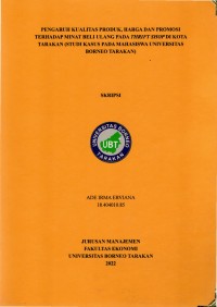 Pengaruh Kualitas Produk, Harga Dan Promosi Terhadap Minat Beli Ulang Pada Thrift Shop Di Kota Tarakan (Studi Kasus Pada Mahasiswa Universitas Borneo Tarakan)