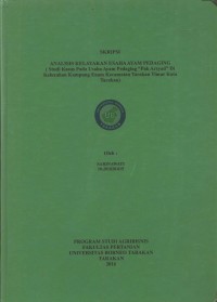 Analisis Kelayakan Usaha Ayam Pedaging (Studi Kasus Pada Usaha Ayam Pedaging “Pak Arsyad” Di Kelurahan Kampung Enam Kecamatan Tarakan Timur Kota Tarakan)