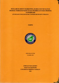 Pengaruh Green Marketing Harga Dan Kualitas Produk Terhadap Keputusan Pembelian Pada Produk Tupperware Di Kota Tarakan