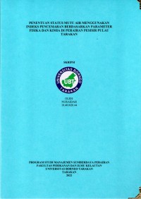Penentuan Status Mutu Air Menggunakan Indeks Pencemaran Berdasarkan Parameter Fisika Dan Kimia Di Perairan Pesisir Pulau Tarakan