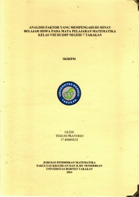 Analisis Faktor Yang Mempengaruhi Minat Belajar Siswa Pada Mata Pelajaran Matematika Kelas VIII Di SMP Negeri 7 Tarakan