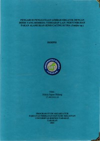 Pengaruh Penggunaan Limbah Organik Dengan Dosis Yang Berbeda Terhadap Laju Pertumbuhan Pakan Alami Ikan Jenis Cacing Sutra (Tubifex sp.)