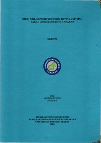 Studi Siklus Produksi Induk Betina Kepiting Bakau (Scylla sp.) Di Kota Tarakan