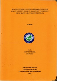 Analisis Metode Economic Order Quantity (EOQ) Dalam Mengoptimalkan Manajemen Persediaan (Studi Kasus Pada UMKM Mie Kumpau)