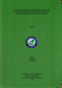 Analisis Penerapan Prinsip Ekologi Dalam Pertanian Berkelanjutan Pada Usahatani Sayuran Di Kecamatan Tarakan Timur