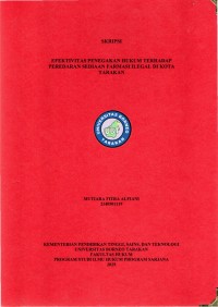 EFEKTIVITAS PENEGAKAN HUKUM TERHADAP PEREDARAN SEDIAAN FARMASI ILEGAL DI KOTA TARAKAN