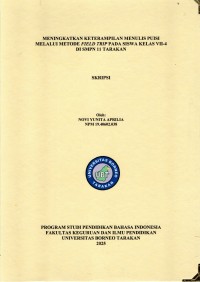 MENINGKATKAN KETERAMPILAN MENULIS PUISI 
MELALUI METODE FIELD TRIP PADA SISWA KELAS VII-4
 DI SMPN 11 TARAKAN