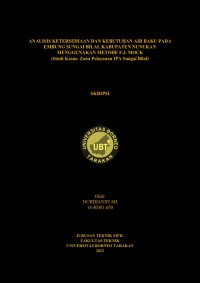 Analisis Ketersediaan Dan Kebutuhan Air Baku Pada Embung Sungai Bilal Kabupaten Nunukan Menggunakan Metode F.J. Mock (Studi Kasus : Zona Pelayanan Ipa Sungai Bilal)