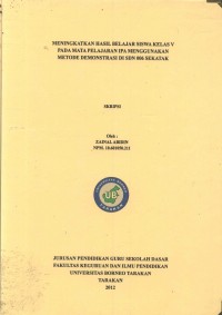 Meningkatkan Hasil Belajar Siswa Kelas V Pada Mata Pelajaran IPA Menggunakan Metode Demonstrasi Di SDN 006 Sekatak
