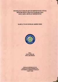 Penerapan Terapi Senam Hipertensi Untuk Menurunkan Tekanan Darah Pada Keluarga Dengan Hipertensi
