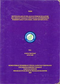 Penyelenggaraan Pelayanan Publik Di Kantor Kecamatan Tarakan Tengah Dalam Perspektif Pemerintahan Yang Baik (Good Governance)