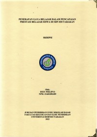 Penerapan Gaya Belajar Dalam Pencapaian Prestasi Belajar Siswa Di SDN 030 Tarakan