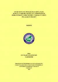 Studi Tentang Pemahaman Siswa Pada Bahaya Narkoba Di Kelas X Administrasi Perkantoran 2 SMK Negeri 1 Tarakan Tahun Pelajaran 2016/2017