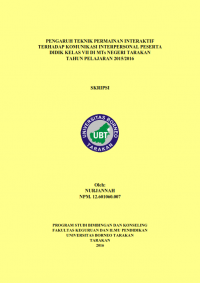 Pengaruh Teknik Permainan Interaktif Terhadap Komunikasi Interpersonal Peserta Didik Kelas VII Di MTs Negeri Tarakan Tahun Pelajaran 2015/2016