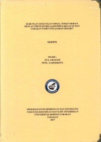Hubungan Dukungan Sosial Teman Sebaya Dengan Prestasi Belajar Siswa Kelas XI MAN Tarakan Tahun Pelajaran 2016/2017