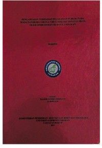 Pengawasan Terhadap Pelayanan Publik Pada Masa Pandemi Corona Virus Disease 2019 (Covid-19)  Oleh Ombudsman Di Kota Tarakan