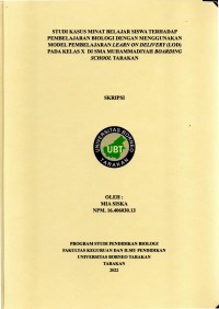 Studi Kasus Minat Belajar Siswa Terhadap Pembelajaran Biologi Dengan Menggunakan Model Pembelajaran Learn On Delivery (LOD) Pada Kelas X  Di SMA Muhammadiyah Boarding School Tarakan