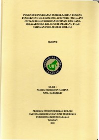 Pengaruh Penerapan Pembelajaran Dengan Pendekatan SAVI (Somatic, Auditory, Visual, Intelectual) Terhadap Motivasi Dan Hasil Belajar  Siswa Kelas XI Di  SMA Hang Tuah Tarakan Pada Materi Biologi