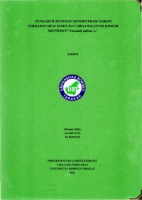 Pengaruh Jenis Dan Konsentrasi Garam Terhadap Sifat Kimia Dan Organoleptik Kimchi Mentimun “Cucumis sativus l.”