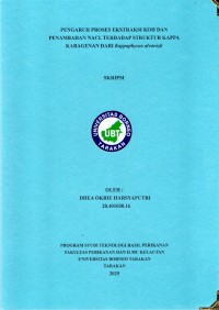 PENGARUH PROSES EKSTRAKSI KOH DAN PENAMBAHAN NACL TERHADAP STRUKTUR KAPPA KARAGENAN DARI Kappaphycus Alvarezii