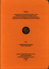 Analisis Jumlah Penduduk, Pengeluaran Pemerintah Sektor Pendidikan Dan Pengeluaran Pemerintah Sektor Kesehatan Terhadap Tingkat Kemiskinan Di Kota Tarakan