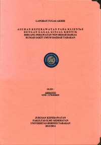 Asuhan Keperawatan Pada Klien Tn. E Dengan Gagal Ginjal Kronik Di Ruang Perawatan Non Bedah Dahlia Rumah Sakit Umum Daerah Tarakan
