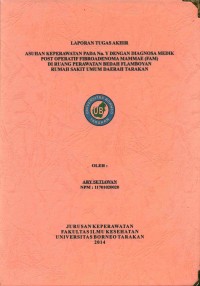 Asuhan Keperawatan Pada Nn. Y Dengan Diagnosa Medik Post Operatif Fibroadeno Mammae (FAM) Di Ruang Perawatan Bedah Flamboyan Rumah Sakit Umum Daerah Tarakan