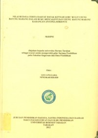 Nilai Budaya Cerita Rakyat Dayak Kenyah Lebu’ Kulit Usung Bayung Marang Dalam Buku Mencaleny Dan Usung  Bayung Marang Karangan Antonia Soriente