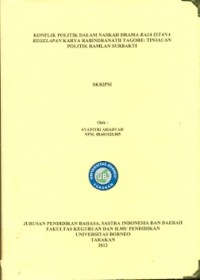 Konflik Politik Dalam Naskah Drama Raja Istana Kegelapan Karya Rabindranath Tagore: Tinjauan  Politik Ramlan Surbakti