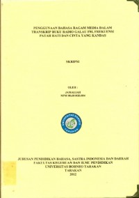 Penggunaan Bahasa Ragam Media Dalam Transkrip Buku Radio Galau FM, Frekuensi  Patah Hati Dan Cinta Yang Kandas