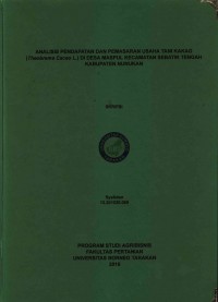 Analisis Pendapatan Dan Pemasaran Usaha Tani Kakao (Theobrema cacao l.) Di Desa Maspul Kecamatan Sebatik Tengah Kabupaten Nunukan