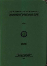 Alokasi Waktu Kerja Dan Kontribusi Pendapatan Wanita Tani Dalam Budidaya Rumput Laut Terhadap Pendapatan Rumah Tangga Di Desa Sei Lancang Kecamatan Nunukan Selatan Kabupaten Nunukan