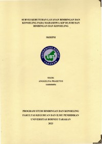 Survei Kebutuhan Layanan Bimbingan Dan Konseling Pada Mahasiswa KIP Di Jurusan Bimbingan Dan Konseling
