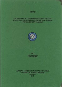 Faktor-Faktor Yang Mempengaruhi Kepuasan Kerja Penyuluh Dinas Peternakan Dan Tanaman Pangan Di Kota Tarakan