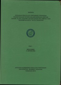 Peranan Penyuluh Pertanian Terhadap Pengetahuan Petani Dalam Budidaya Sistem Tanam Jajar Legowo (Studi Kasus Kelompok Tani “Serumpun Satu” Kota Tarakan)