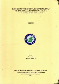 Hubungan Minat Baca Siswa Dengan Kemampuan Membaca Pemahaman Pada Siswa Kelas V Di SD Negeri 002 Selumit Pantai