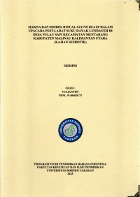 MAKNA DAN SIMBOL RITUAL ULUNG BUAYE DALAM UPACARA PESTA ADAT SUKU DAYAK LUNDAYEH DI DESA PULAU SAPI KECAMATAN MENTARANG KABUPATEN MALINAU KALIMANTAN UTARA(KAJIAN SEMIOTIK)