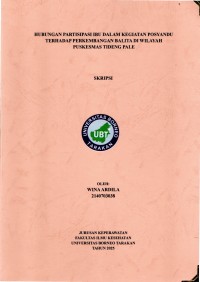 Hubungan Partisipasi Ibu Dalam Kegiatan Posyandu Terhadap Perkembangan Balita Di Wilayah Puskesmas Tideng Pale