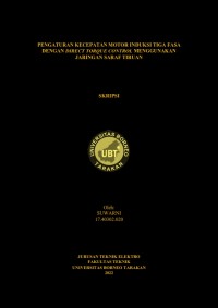 Pengaturan Kecepatan Motor Induksi Tiga Fasa Dengan Direct Torque Control Menggunakan Jaringan Saraf Tiruan