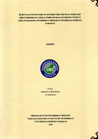 Hubungan Pengetahuan Materi Virus Dengan Perilaku Hidup Bersih Dan Sehat (Phbs) Di Masa Pandemi Covid-19 Pada Mahasiswa Pendidikan Biologi Universitas Borneo Tarakan