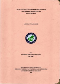 ASUHAN KEBIDANAN KOMPREHENSIF PADA NY.M DI PUSKESMAS MAMBURUNGAN
KOTA TARAKAN
