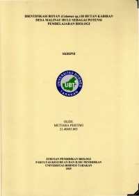 IDENTIFIKASI ROTAN (Calamus Sp.) DI HUTAN KABIRAN DESA MALINAU HULU SEBAGAI POTENSI PEMBELAJARAN BIOLOGI