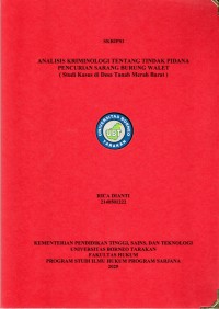 ANALISIS KRIMINOLOGI TENTANG TINDAK PIDANA PENCURIAN SARANG BURUNG WALET ( Studi Kasus Di Desa Tanah Merah Barat )