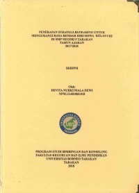 Penerapan Strategi Reframing Untuk Mengurangi Rasa Rendah Diri Siswa Kelas VIII Di SMP Negeri 5 Tarakan Tahun Ajaran 2017/2018
